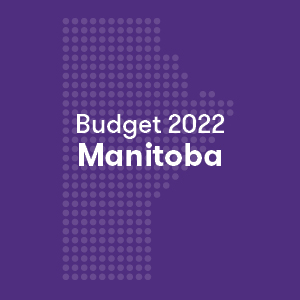 2022 Manitoba budget summary