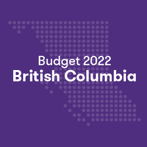 2022 British Columbia budget summary